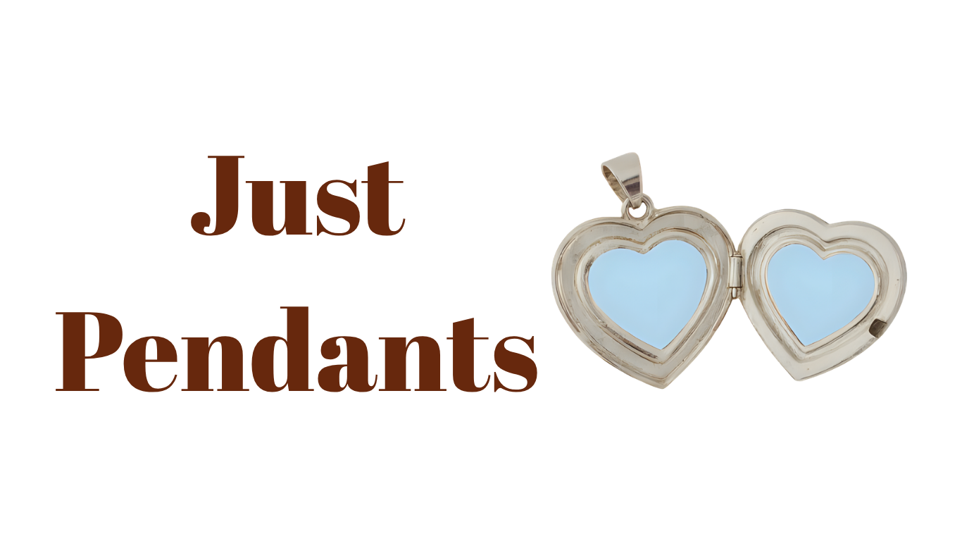 Just Pendants